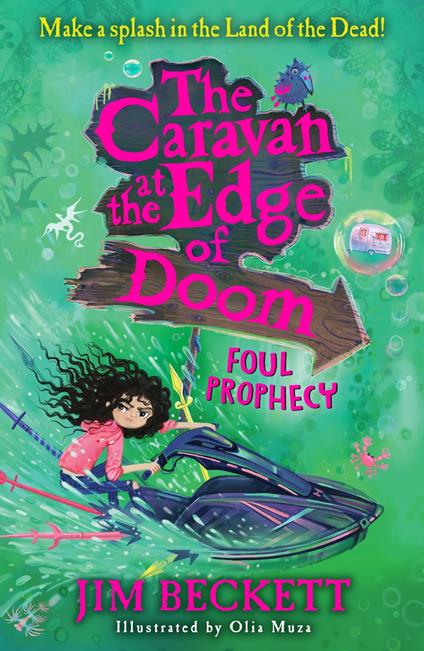 The Caravan at the Edge of Doom: Foul Prophecy - Jim Beckett,Olia Muza - ebook