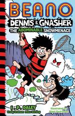 Beano Dennis & Gnasher: The Abominable Snowmenace (Beano Fiction)