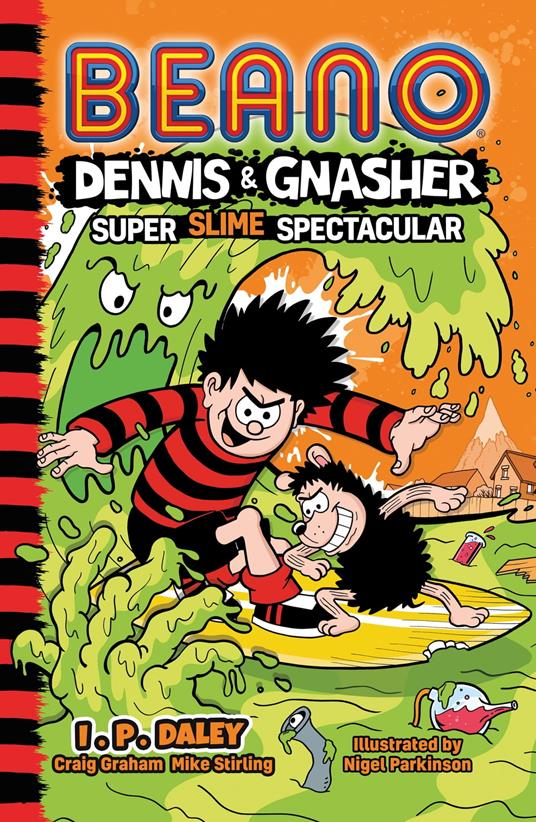 Beano Dennis & Gnasher: Super Slime Spectacular - Beano,Craig Graham,Mike Stirling - ebook