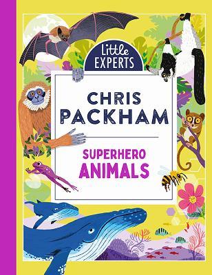 Superhero Animals - Chris Packham - cover