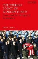 The Foreign Policy of Modern Turkey: Power and the Ideology of Eurasianism