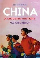 China: A Modern History - Michael Dillon - cover