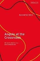 Angola at the Crossroads: Between Kleptocracy and Development