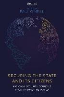 Securing the State and its Citizens: National Security Councils from Around the World - cover