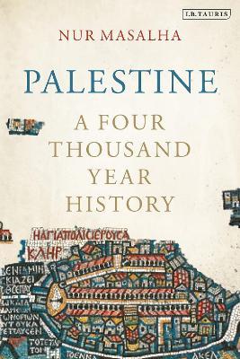 Palestine: A Four Thousand Year History - Nur Masalha - cover