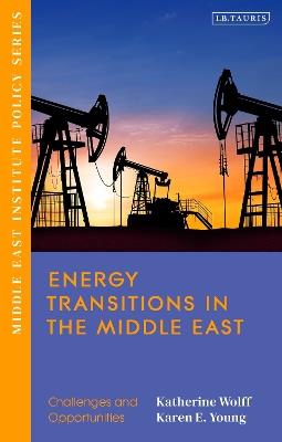 Energy Transitions in the Middle East: Challenges and Opportunities - cover
