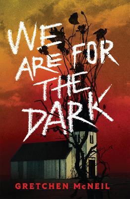 We Are for the Dark - Gretchen McNeil - cover