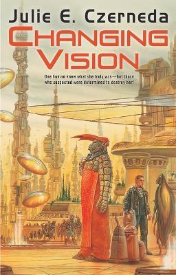 Changing Vision - Julie E. Czerneda - cover