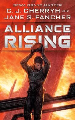 Alliance Rising - C. J. Cherryh,Jane S. Fancher - cover