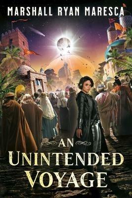 An Unintended Voyage - Marshall Ryan Maresca - cover