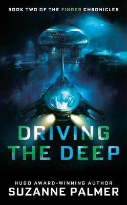 Driving the Deep - Suzanne Palmer - cover