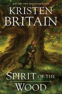 Spirit of the Wood - Kristen Britain - cover