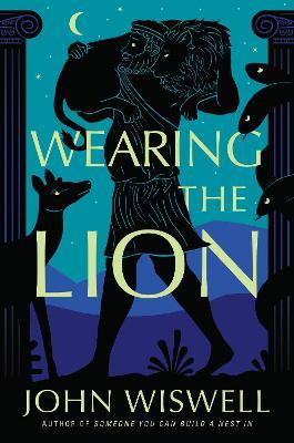 Wearing the Lion - John Wiswell - cover