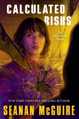 Calculated Risks - Seanan McGuire - cover