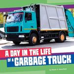 A Day in the Life of a Garbage Truck