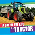 A Day in the Life of a Tractor