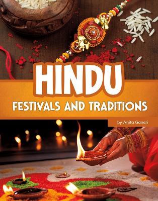 Hindu Festivals and Traditions - Anita Ganeri - cover