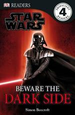 Beware the Dark Side