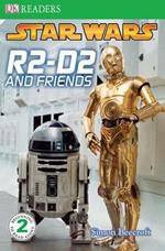 Star Wars: R2-D2 and Friends