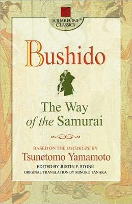 Bushido: The Way of the Samurai - Tsunetomo Yamamoto - cover