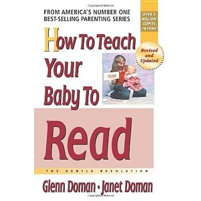 How to Teach Your Baby to Read: The Gentle Revolution - Glenn Doman,Janet Doman - cover
