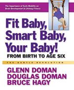Fit Baby, Smart Baby, Your Babay!: From Birth to Age Six