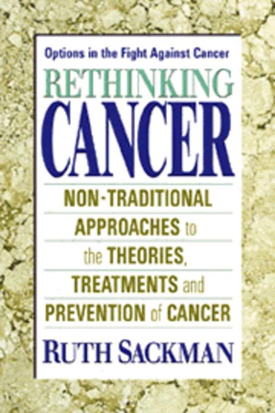 Rethinking Cancer