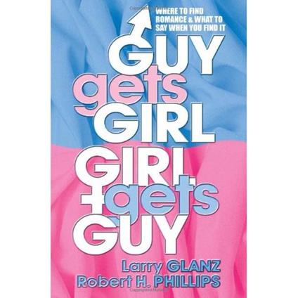 Guy Gets Girl, Girl Gets Guy