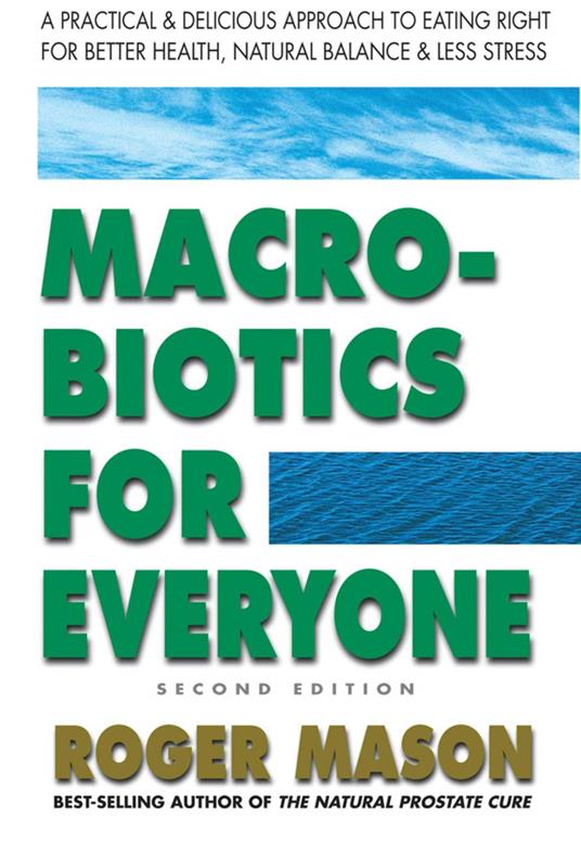 Macrobiotics for Everyone
