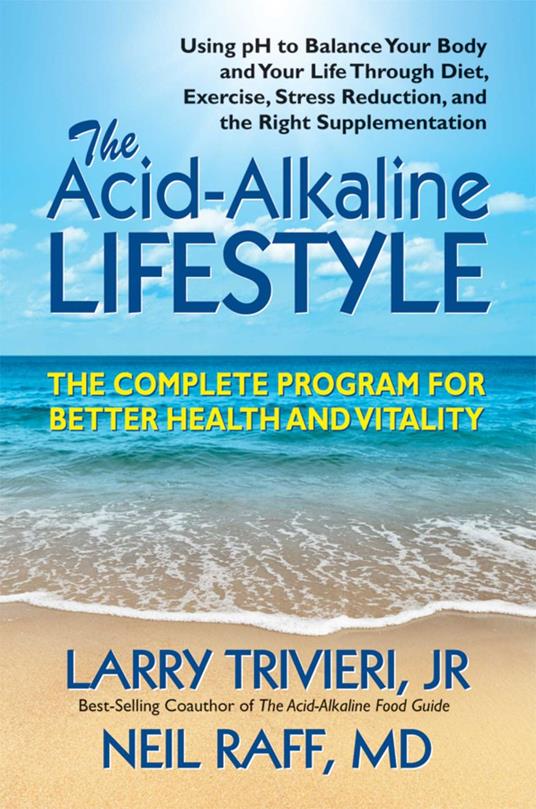 The Acid Alkaline Lifestyle