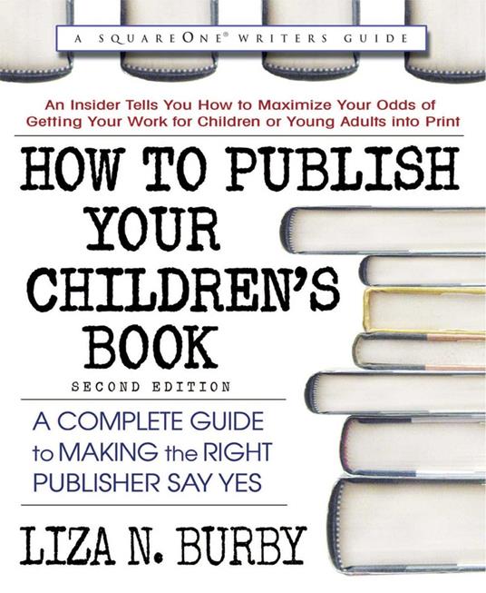 How to Publish Your Children's Book - Liza N. Burby - ebook