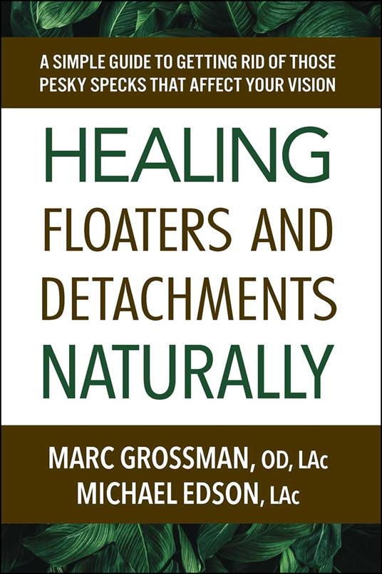 Healing Floaters and Detachments Naturally