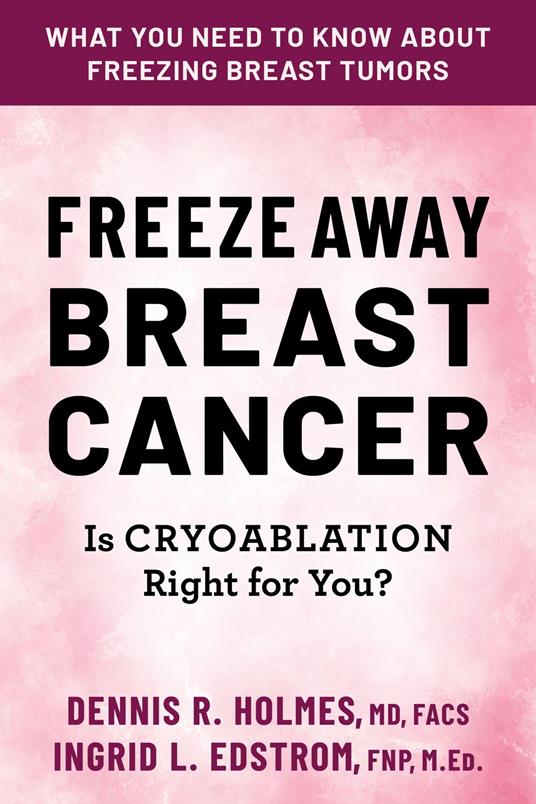 Freeze Away Breast Cancer
