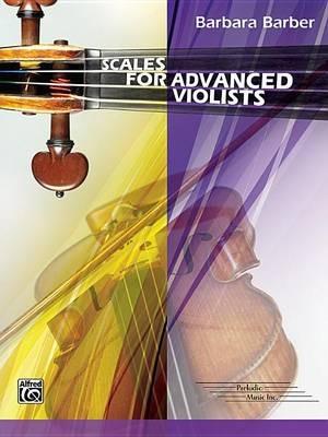 Scales for Advanced Violists - Barbara Barber - cover