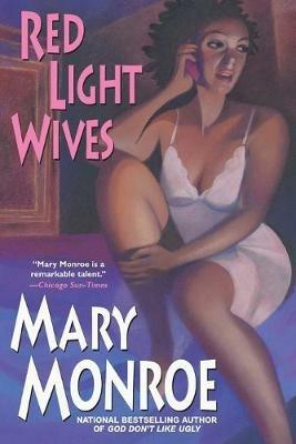 Red Light Wives - Mary Monroe - cover