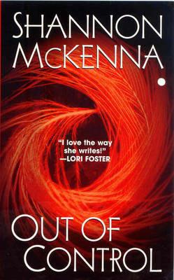 Out Of Control - Shannon McKenna - cover