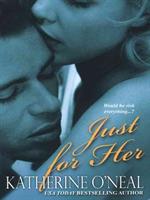 Just for Her - Katherine O'Neal - cover