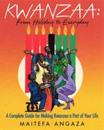 Kwanzaa: From Holiday to Everyday