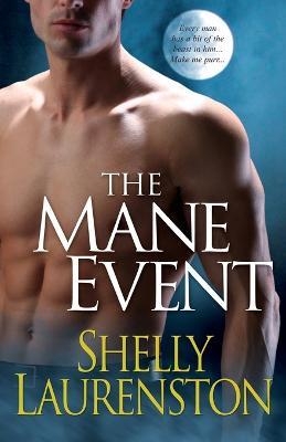 The Mane Event - Shelly Laurenston - cover