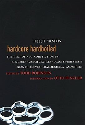 Hardcore Hardboiled - Todd Robinson - cover