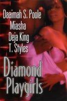 Diamond Playgirls - Daaimah Poole,Miasha,Deja King - cover