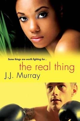 The Real Thing - J.J. Murray - cover