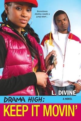 Drama High: Keep It Movin' - L. Divine - cover