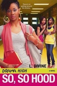 Drama High: So, So Hood - L. Divine - cover