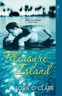 Pleasure Island - Lorie O'Clare - cover