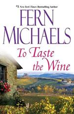 To Taste The Wine