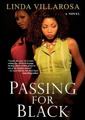 Passing for Black - Linda Villarosa - cover