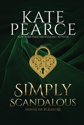 Simply Scandalous - Kate Pearce - cover