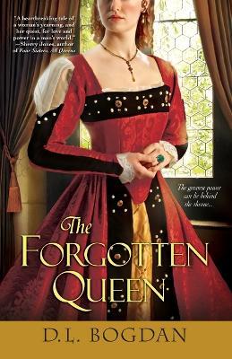 The Forgotten Queen - D.L. Bogdan - cover