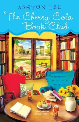 The Cherry Cola Book Club - Ashton Lee - cover